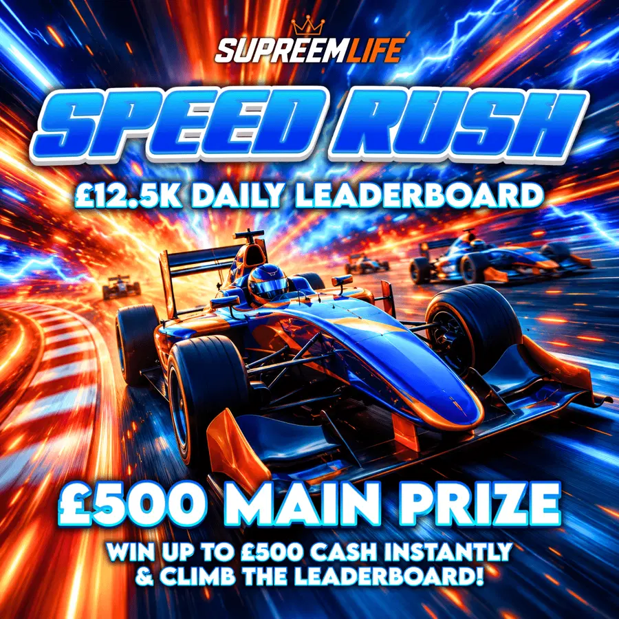 🏁 £12.5K SPEED RUSH LEADERBOARD 🏁