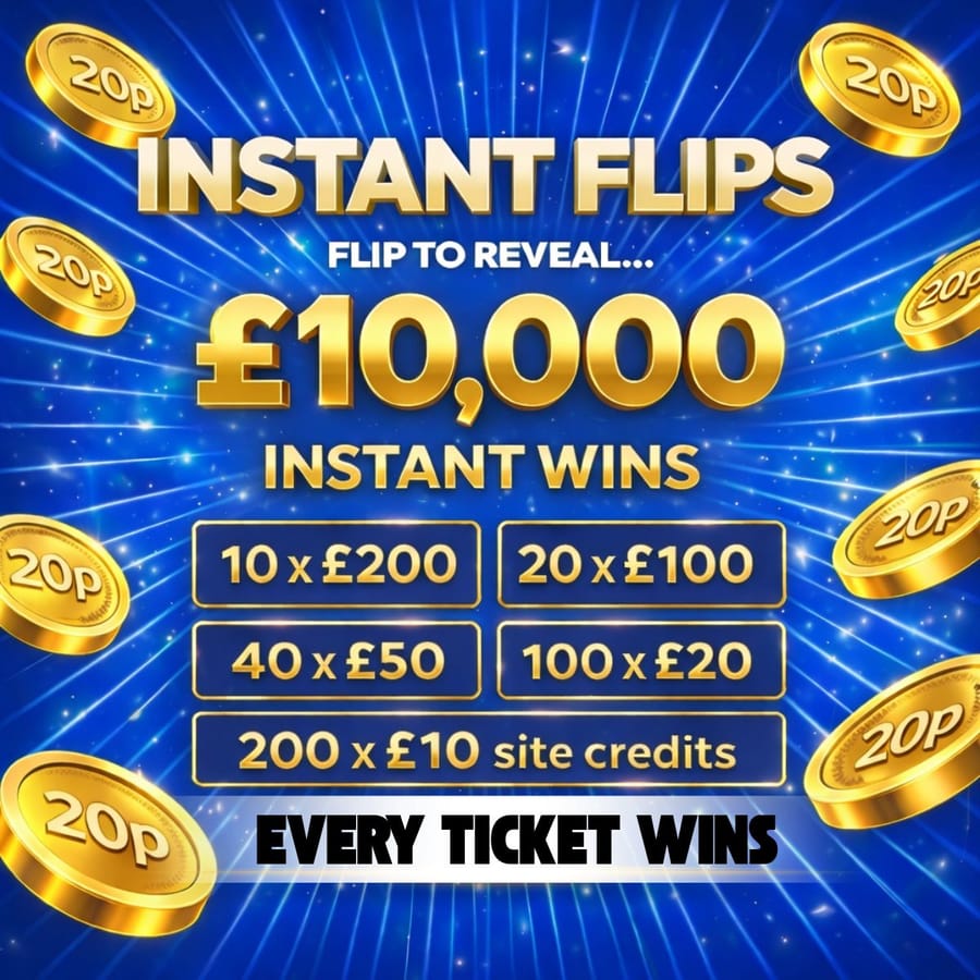 £10,000 BANK – INSTANT FLIP – EVERY TICKET WINS (£100 End Prize)