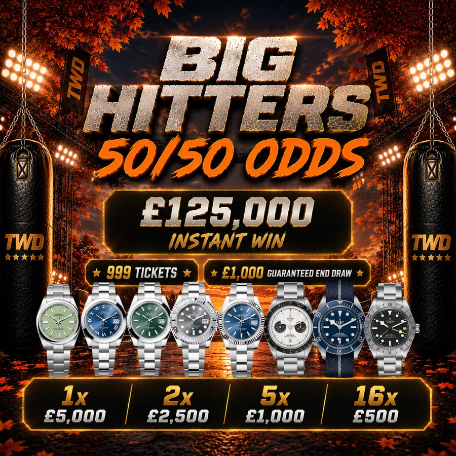 BIG HITTERS 50/50 £125,000 INSTANT WIN + £1000 END DRAW ENDS SUNDAY 6TH SEPTEMBER 2026 AT 8PM