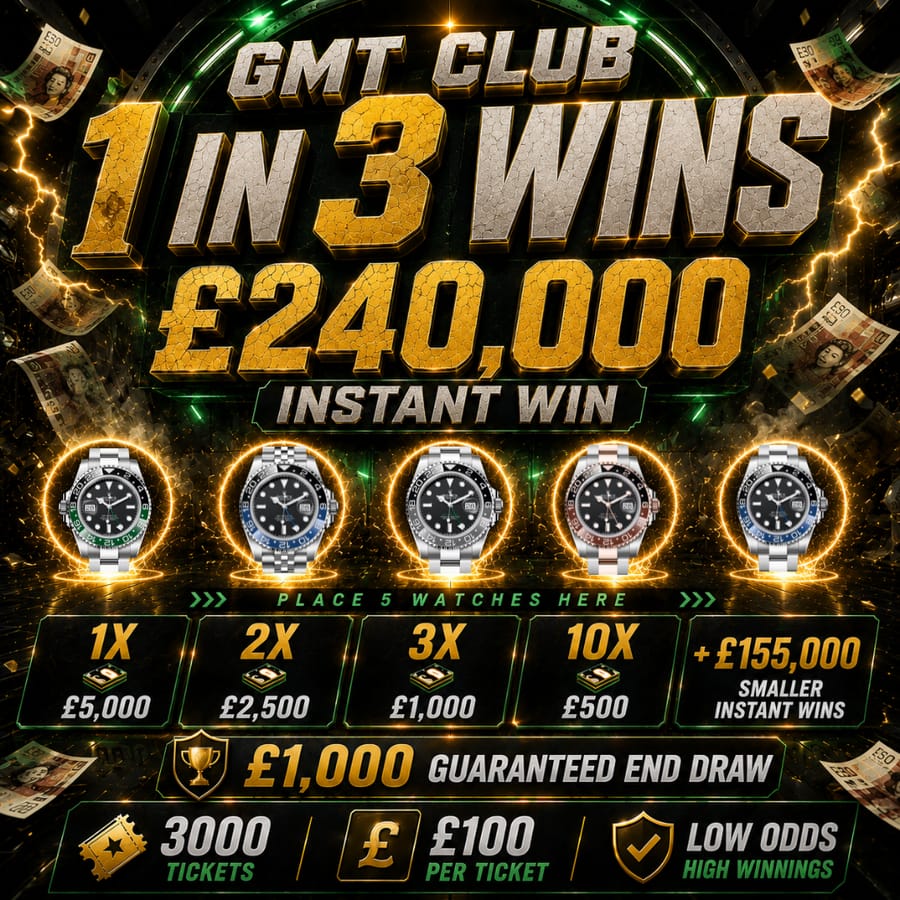 THE GMT CLUB £240,000 INSTANT WIN 1 IN 3 WINS EDITION + £1000 END DRAW ON SUNDAY 9TH AUGUST
