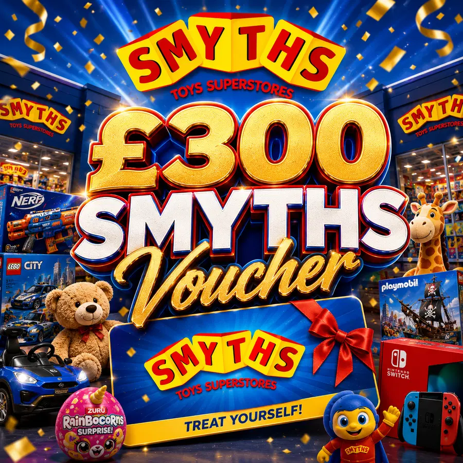 £300 SMYTHS VOUCHER OR £230 CASH