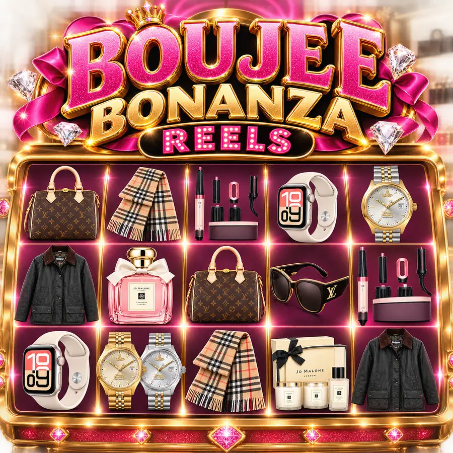 BOUJEE BONANZA REELS