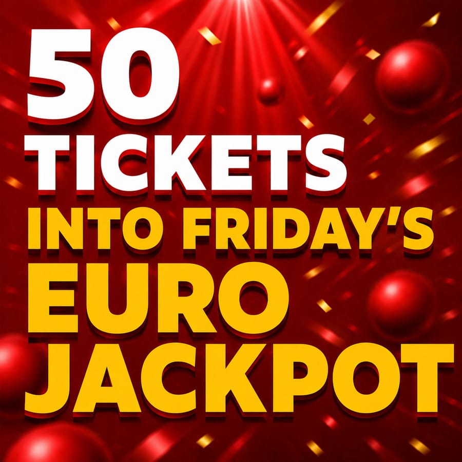 50 Tickets for Friday's Euro Jackpot - £5 Entry