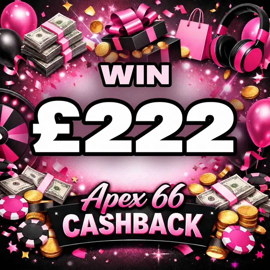 Win £222 Cashback