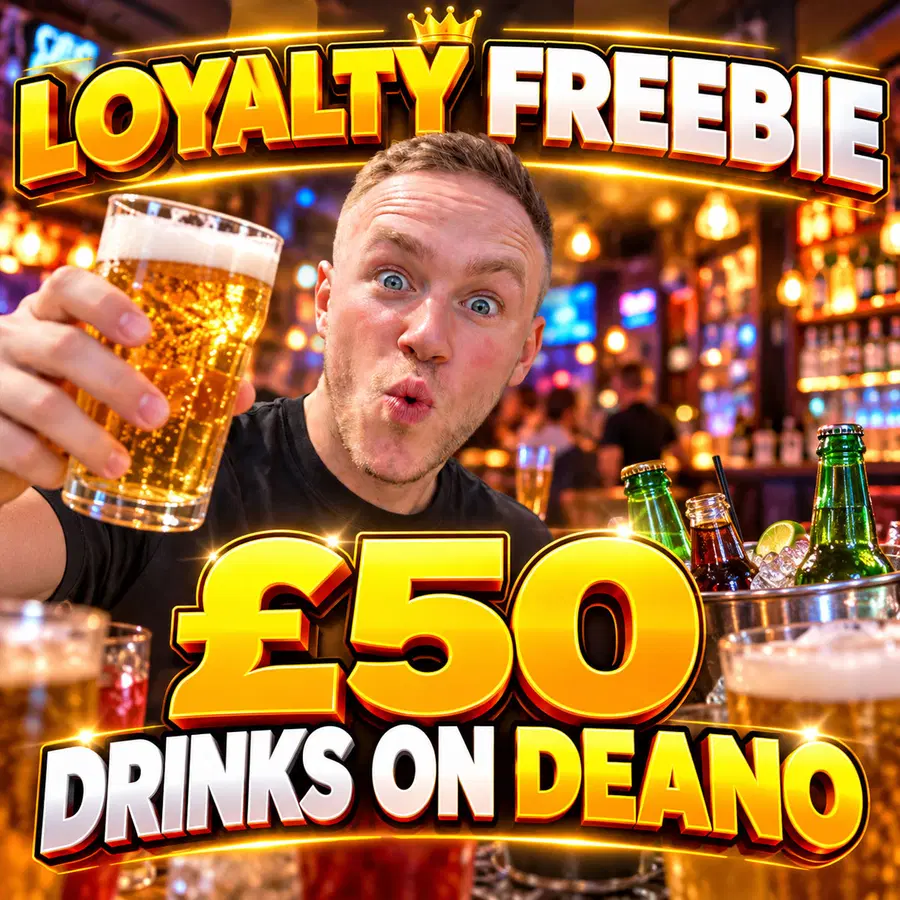 Loyalty Freebie: £50 Drinks on Deano - X4 Winners