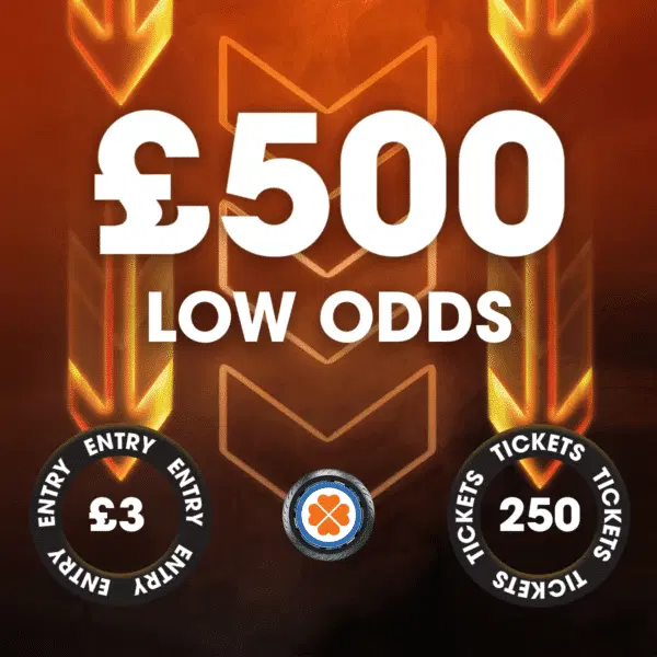£500 Cash | Low Odds!