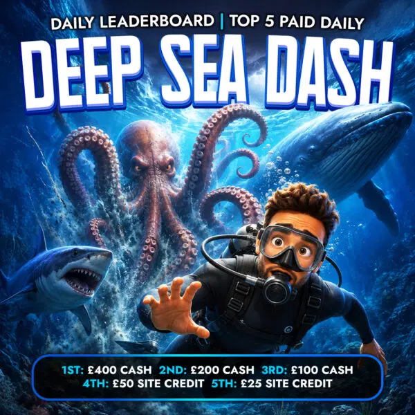£20K Deep Sea Dash Leaderboard | Top 5 Paid Daily!