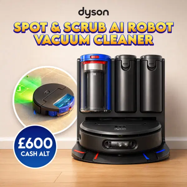 Dyson Spot & Scrub Ai Robot Vacuum Or £600 Cash