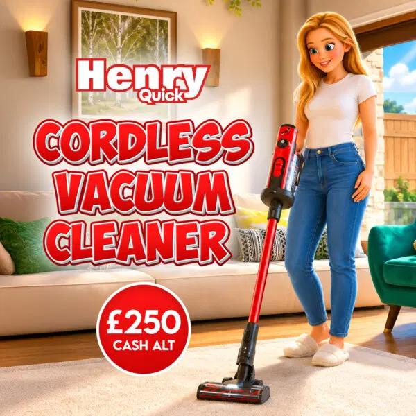 Henry Quick Cordless Vacuum Cleaner Or £250 Cash