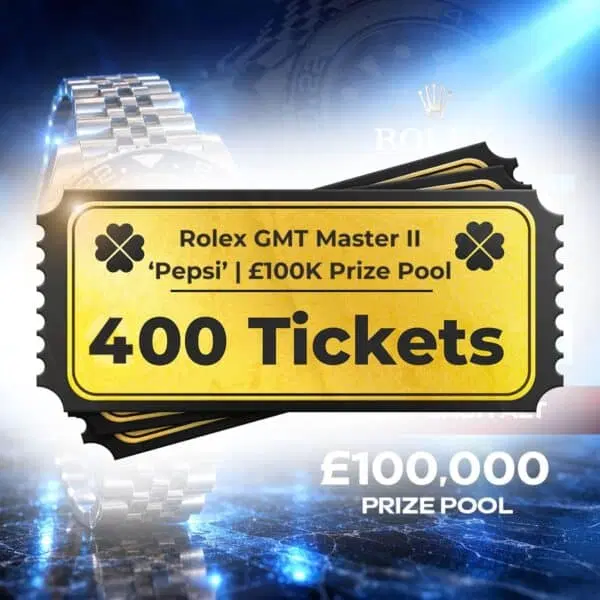 400 Tickets – Rolex GMT Master II ‘Pepsi’ £100K Prize Pool