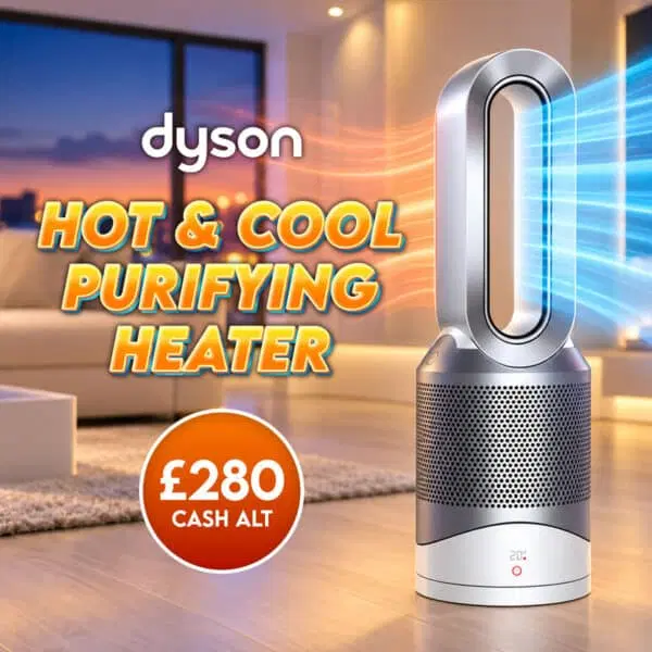 DYSON Hot+Cool™ Purifying Heater or £280 Cash