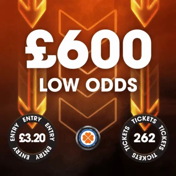£600 Cash | Low Odds!