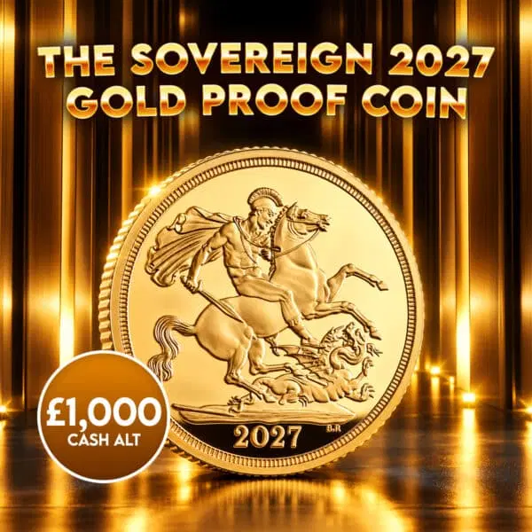 The Sovereign 2027 Gold Proof Coin Or £1,000 Cash