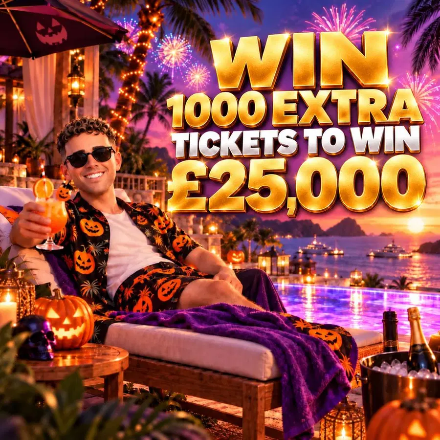 1000 Extra Tickets to win £25,000