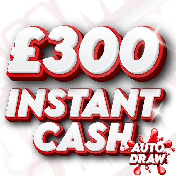 £300 INSTANT CASH + NEIGHBOURS!