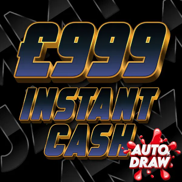 £999 INSTANT CASH + NEIGHBOURS!