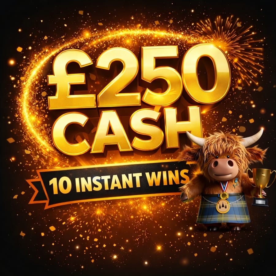 MEGA LOW ODDS – £250 CASH Plus 10 Awesome Instant Wins