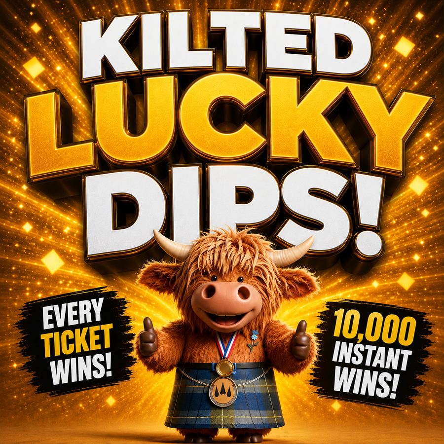 KILTED LUCKY DIPS – £200,000 Prize Pot – EVERY TICKET WINS