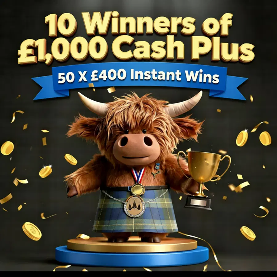 10 Winners of £1,000 Cash + 50 x £400 instant wins!