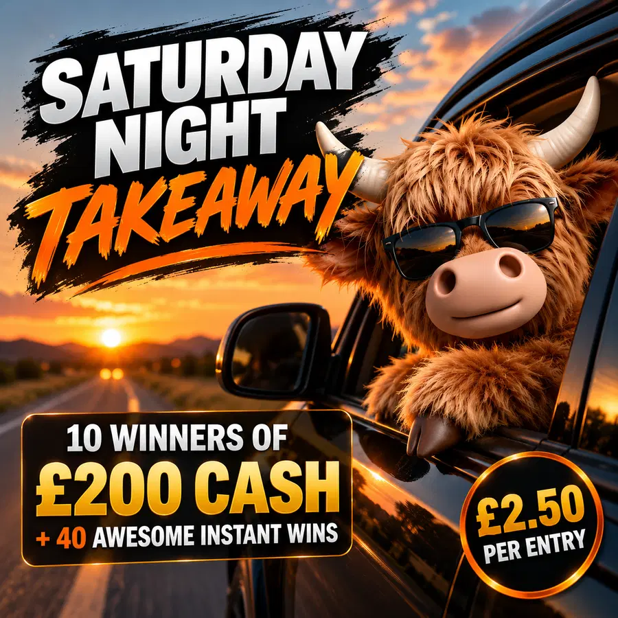 Saturday Night TakeAway – 10 Winners of £200 Cash PLUS 40 Awesome INSTANT WINS To Be Found