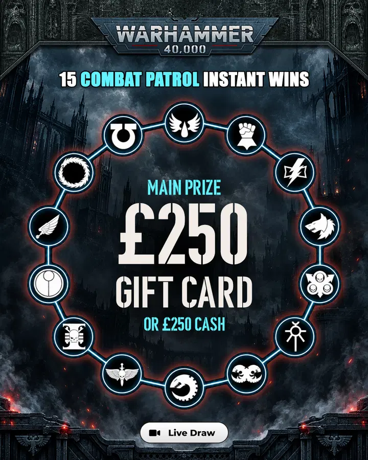 £250 Gift Card with 15 Warhammer Combat Patrol Instant Wins