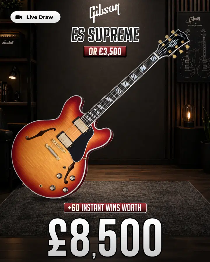 Gibson ES Supreme (or £3,500) with £8,500 of Instant Wins