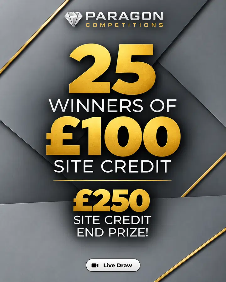 25 Winners of £100 Site Credit – £250 Site Credit End Prize