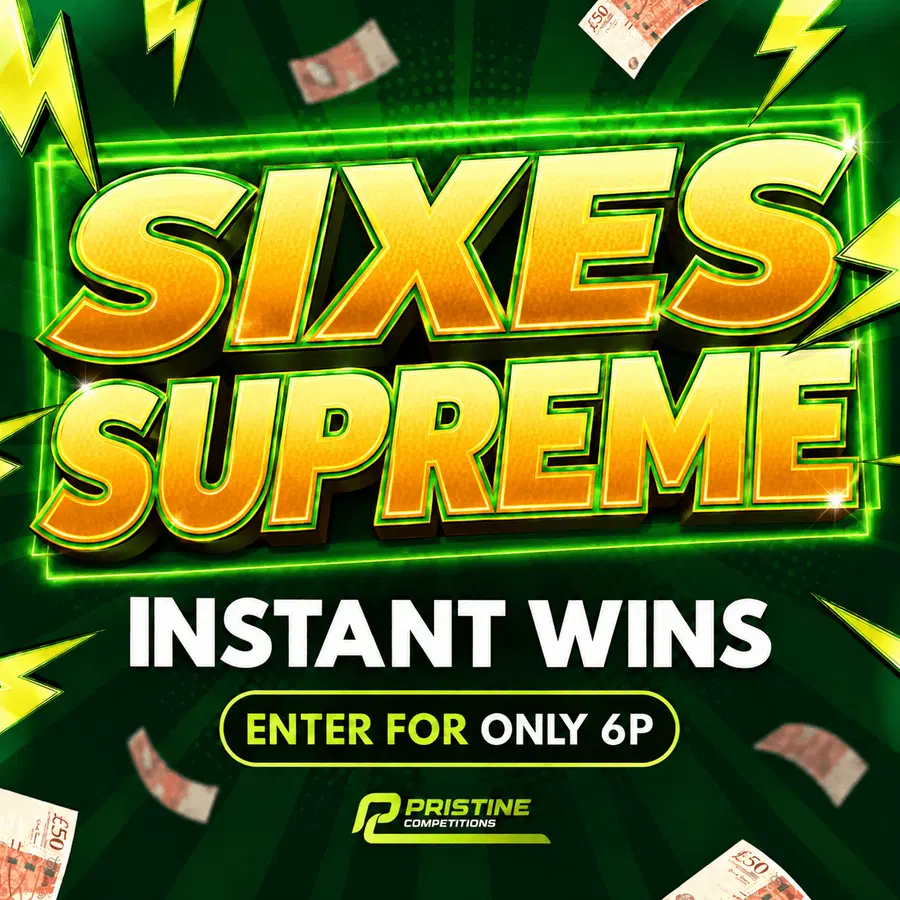 Sixes Supreme Instant Wins – 4,000 Prizes – Win Up To £2,000 Instantly
