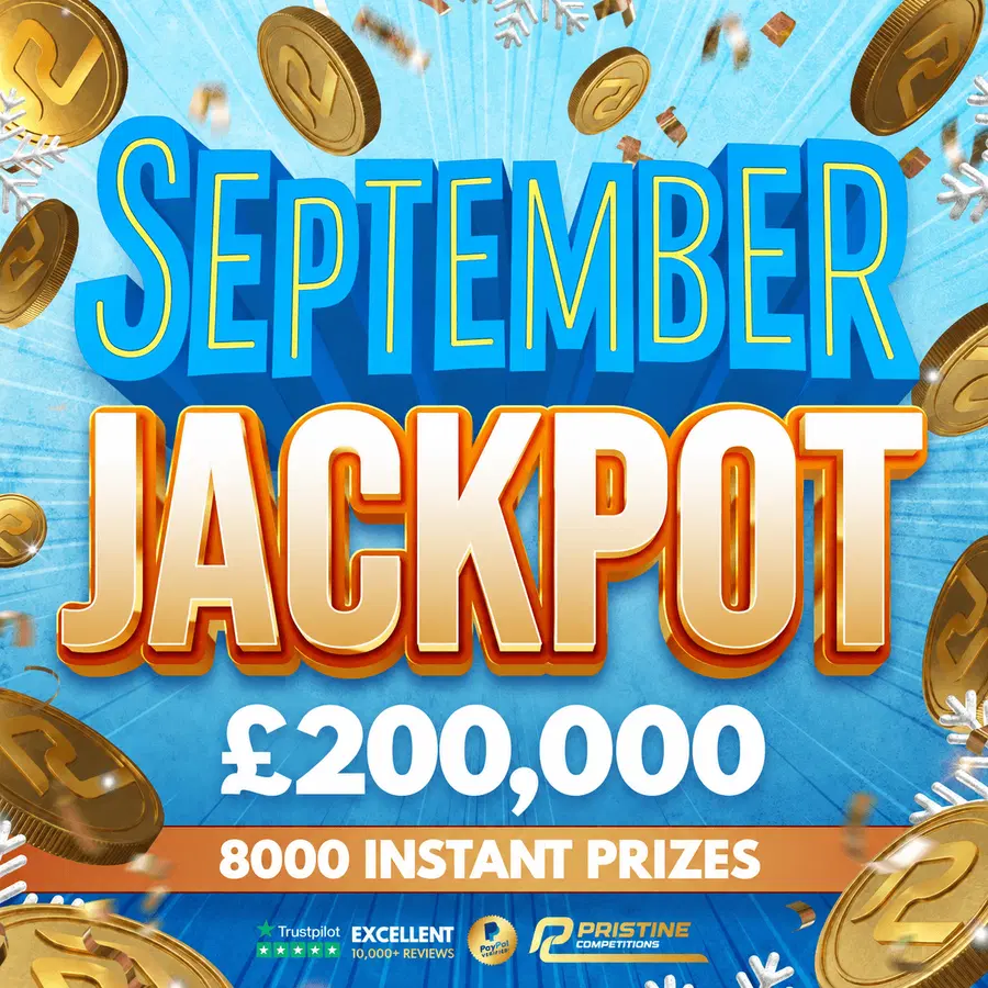 September Cash Jackpot Instant Wins – £200,000 Prize Fund – 8,000 Prizes