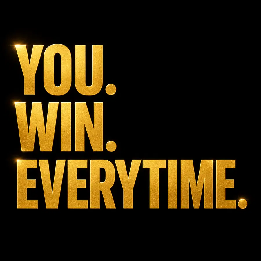 YOU WIN EVERYTIME! Win £3000