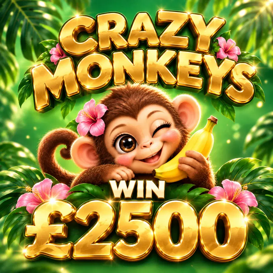 Crazy Monkeys Win £2500! £50 end prize