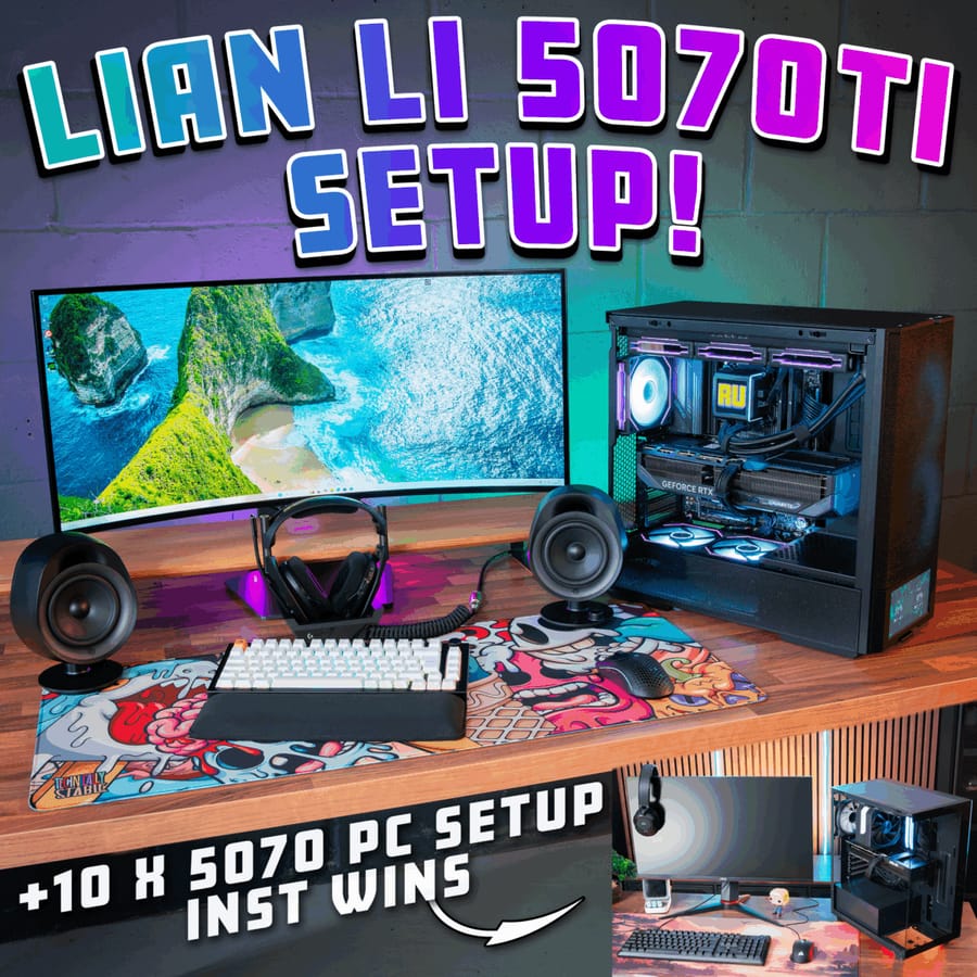 LIAN LI 5070 Ti PC SETUP | 10X PC SETUP INSTANT WINS!