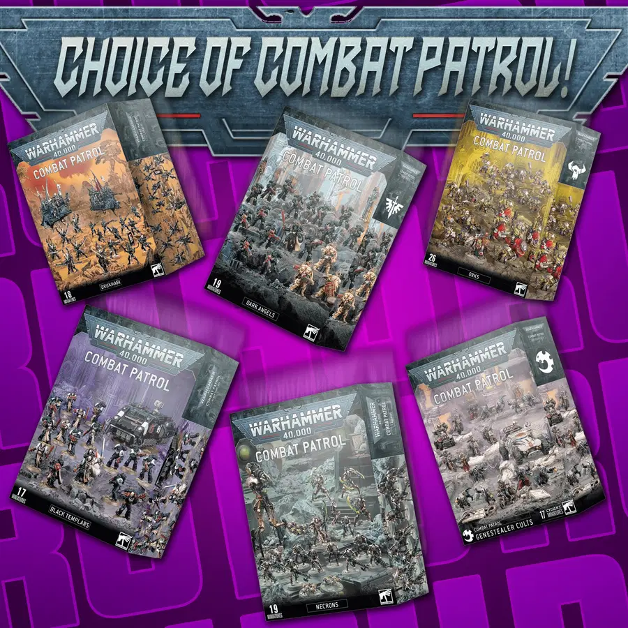 CHOICE OF COMBAT PATROL!