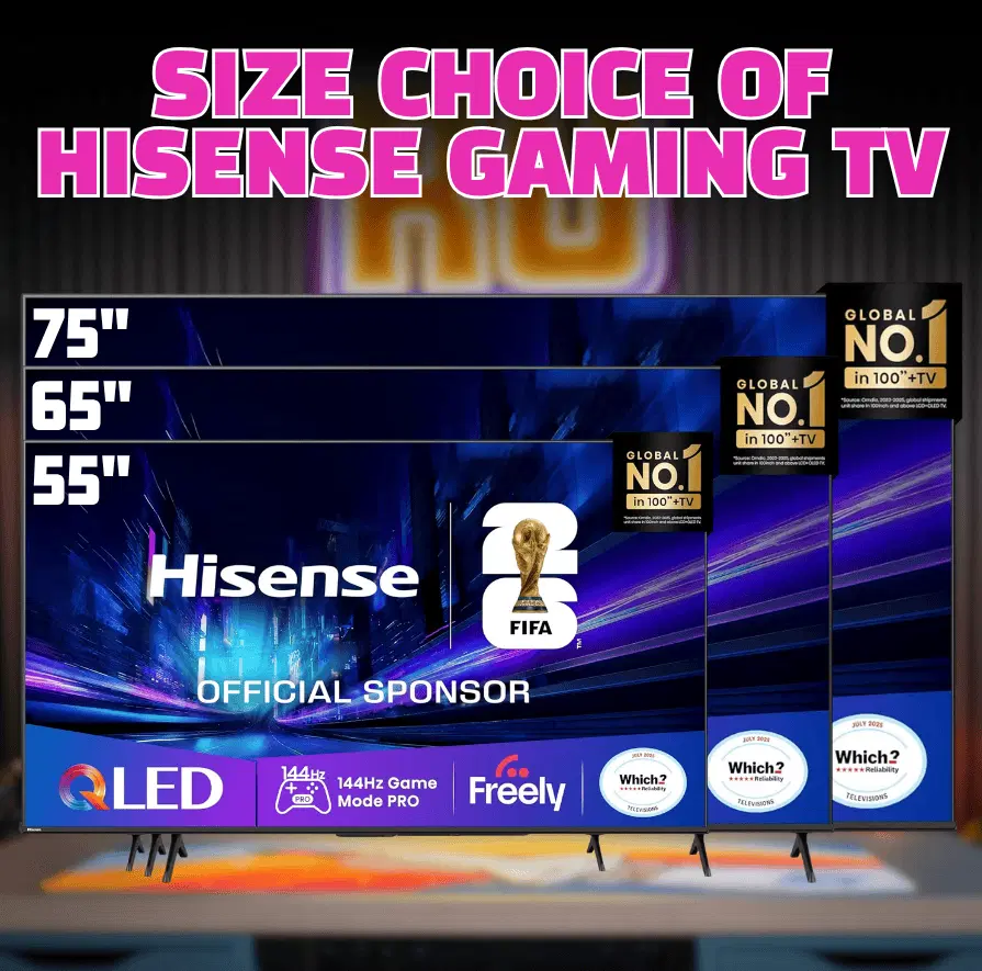 2P CHOICE OF SIZE HISENSE GAMING TV!