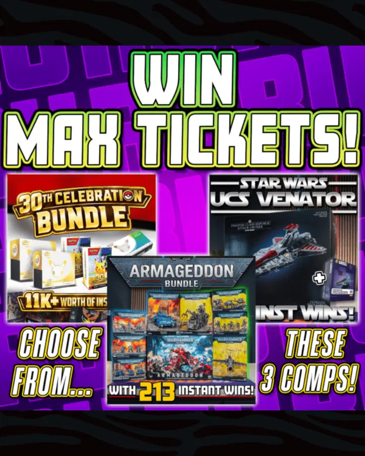 WIN MAX TICKETS | CHOICE OF COMP