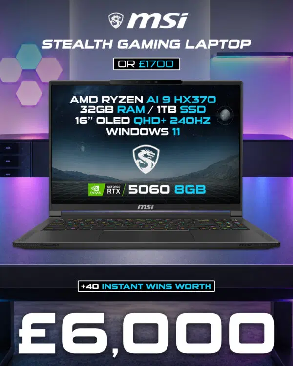 MSI Gaming Laptop (or £1,700) with £6,000 of Instant Wins