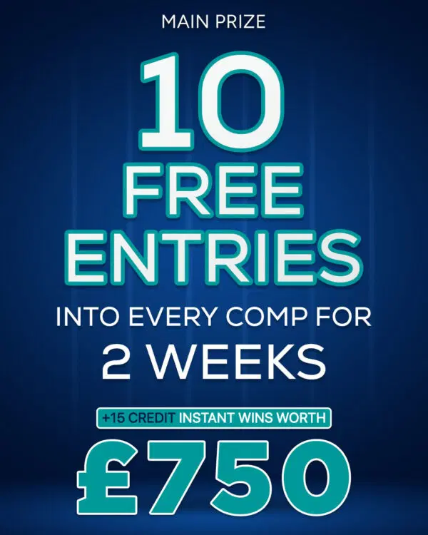 Win 10 Free Entries Into Every Comp For 2 Weeks with £750 of Instant Wins