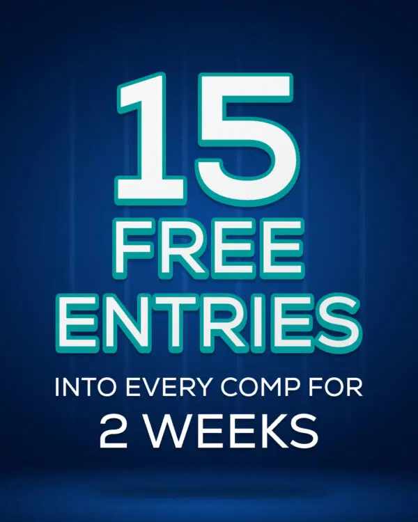 Win 15 Free Entries Into Every Comp For 2 Weeks