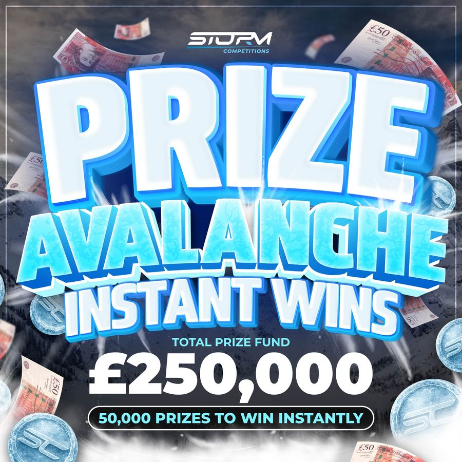 HUGE Prize Avalanche Wins – 50,000 Prizes – £250,000 Prize Fund