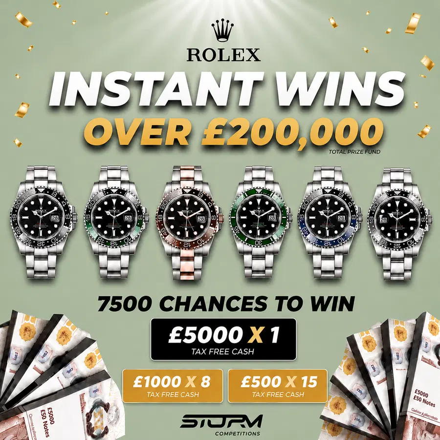 Rolex, Cash & Credit Instant Wins – 7,500 Prizes – £200,000 Prize Fund