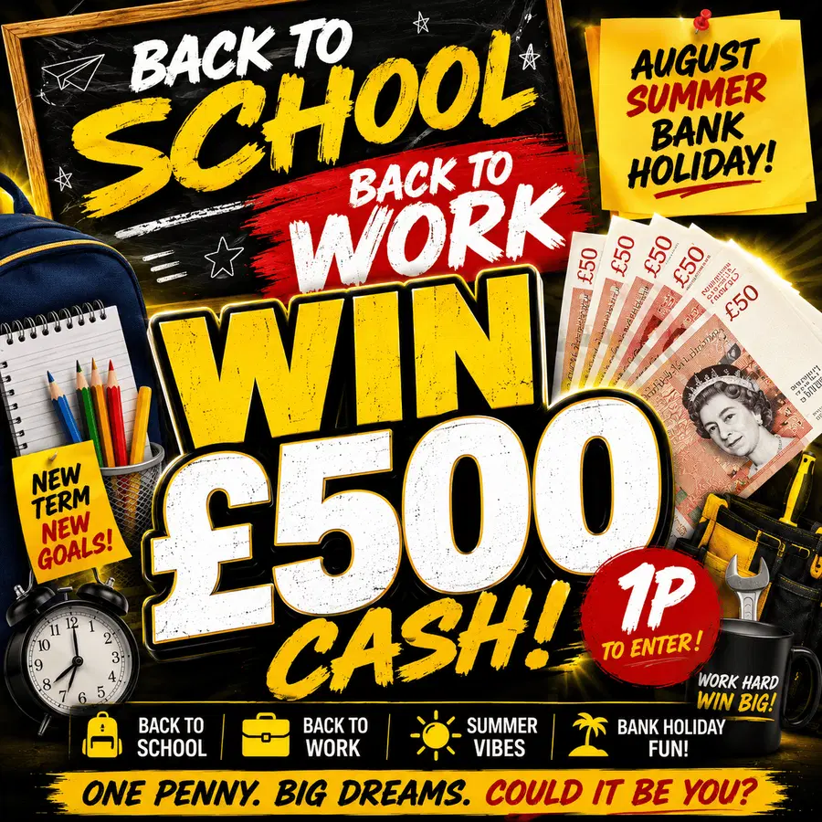 Auto Draw β π· WIN Β£500 CASH! π· π BACK TO SCHOOL β’ π οΈ BACK TO WORK β’ βοΈ AUGUST BANK HOLIDAY