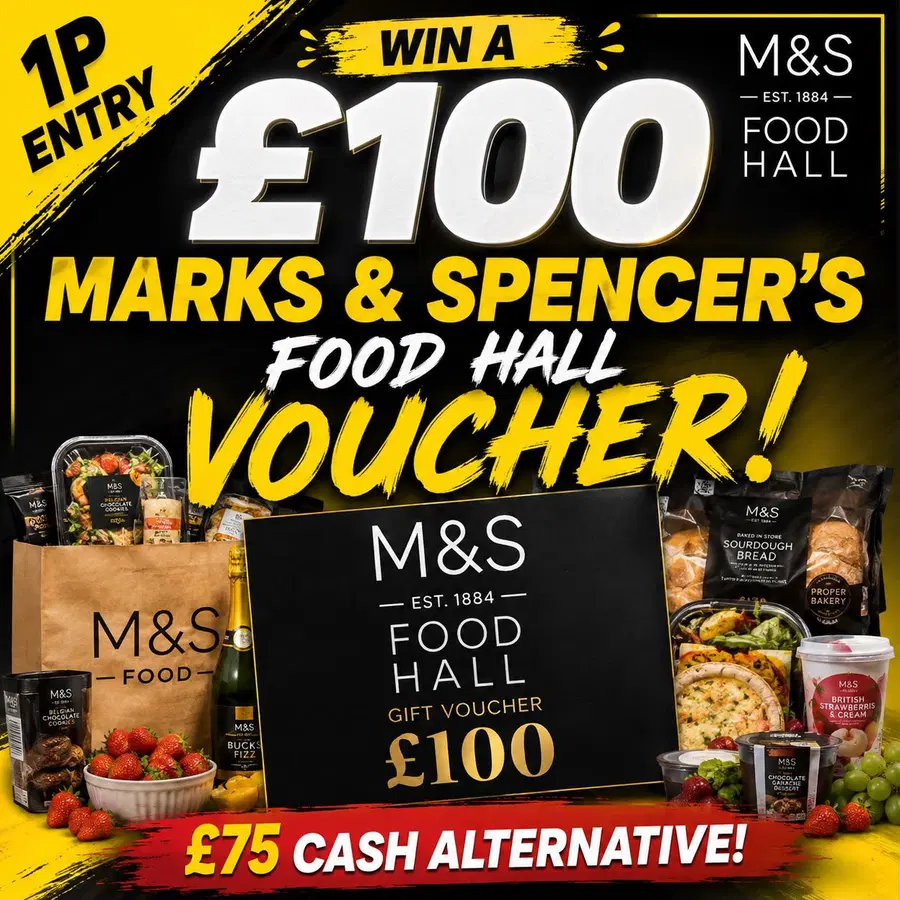 Auto Draw – £100 M&S Food Hall Voucher
