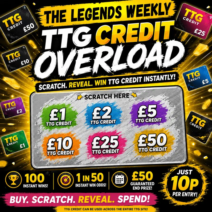 π³π₯ The Legends Weekly β TTG Credit Overload β Scratch & Win π³π₯ #2