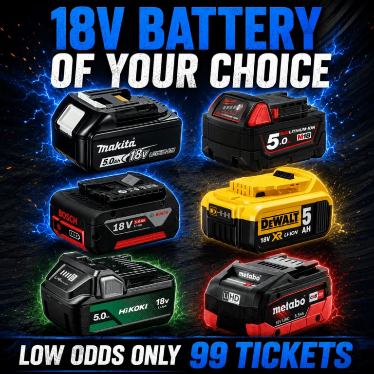 WEEKLY 18V Battery Of Your Choice Low Odds *Only 99 Tickets*